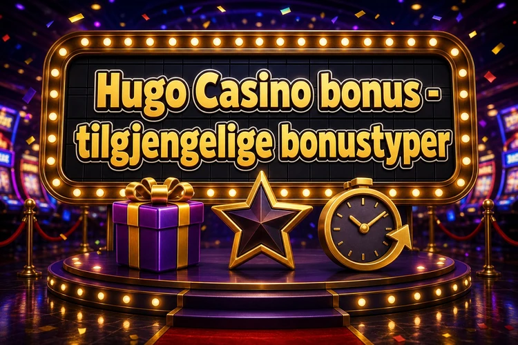 Hugo Casino bonus - tilgjengelige bonustyper