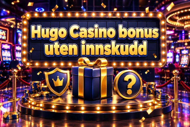 Hugo Casino no deposit bonus - finnes det tilbud uten innskudd?